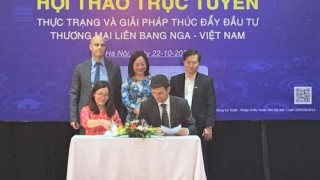 Cơ hội thúc đẩy thương mại và đầu tư giữa Việt Nam và Liên bang Nga